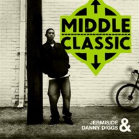 Middle Classic - Danny Diggs & Jermiside