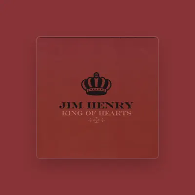 Listen to Jim Henry, watch music videos, read bio, see tour dates & more!
