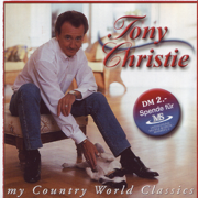 Tony Christie - My Country World Classics - Tony Christie