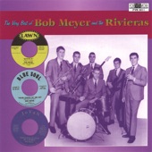 Bob Meyer & The Rivieras - Behold