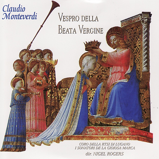 Обложка альбома «Monteverdi: Vespro Della Beata Vergine, Pt. 1» — Nigel Rogers, Sonatori de la Gioiosa Marca & Theatrum Intrumentorum