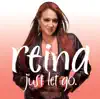 Reina - Just Let Go (Paul Wonder Alarm Edit)