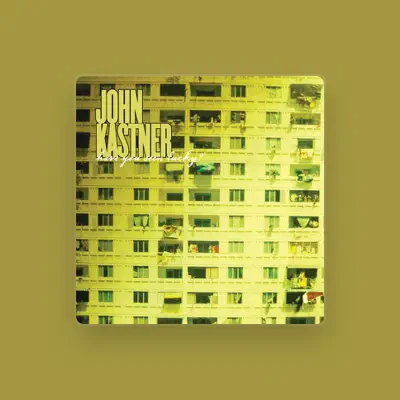 Listen to John Kastner, watch music videos, read bio, see tour dates & more!