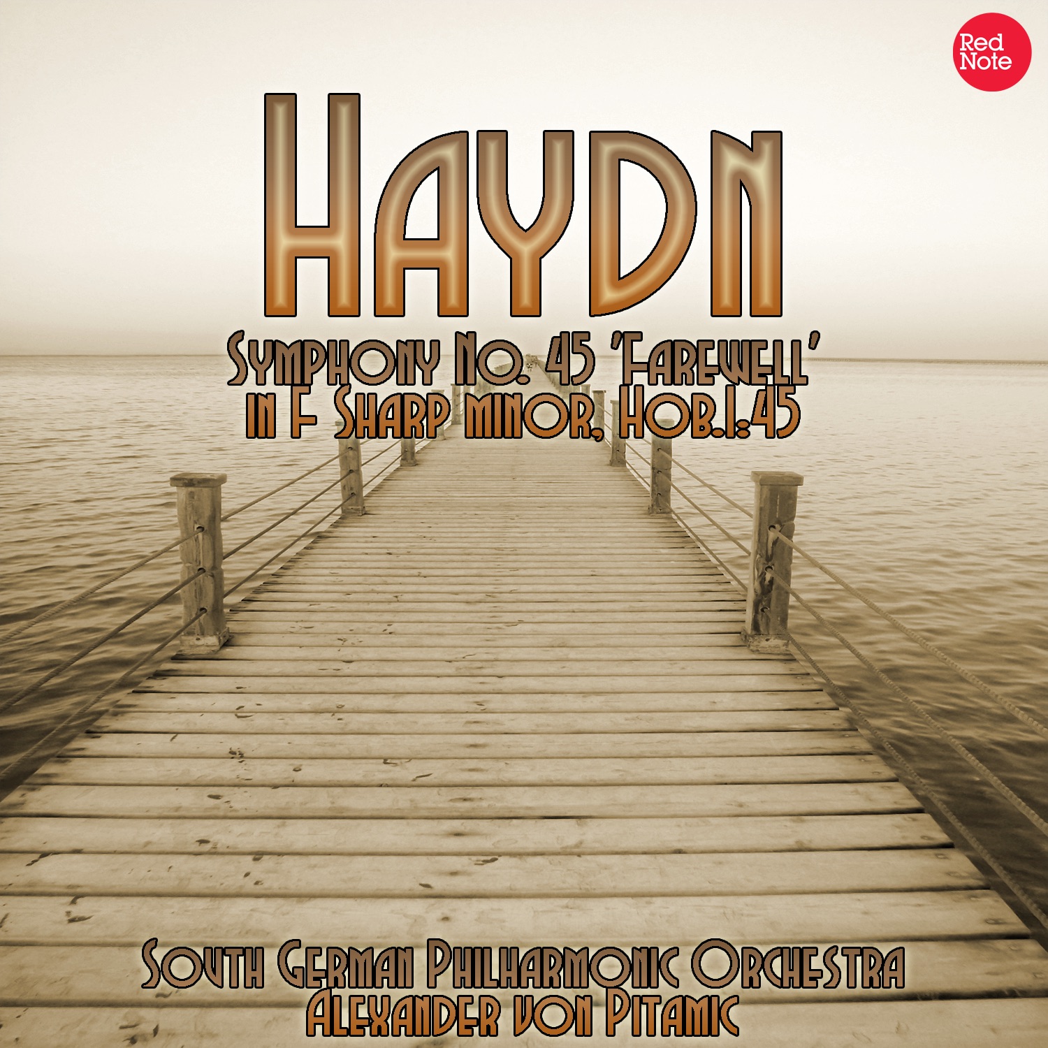 Haydn: Symphony No. 45 'Farewell' in F Sharp minor, Hob.I:45 by South German Philharmonic Orchestra & Alexander von Pitamic album cover
