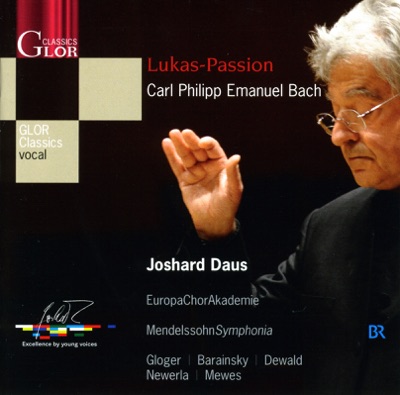 Bach, C.P.E.: St. Luke Passion