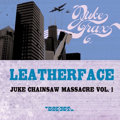 Juke Chainsaw Massacre, Vol. 1 - EP