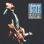 Dave Hole - Nobody Hears Me Crying