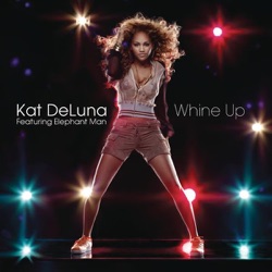 Kat DeLuna - Whine Up (feat. Elephant Man)