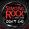 Starting Rock - Don't Go