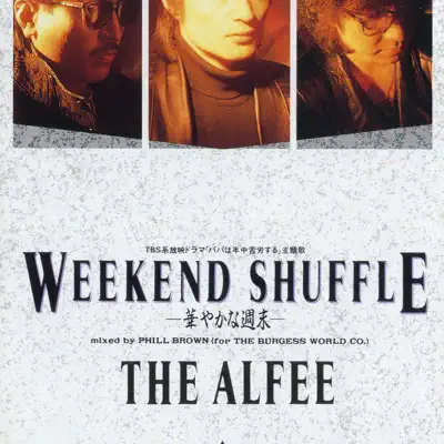Weekend Shuffle - Single - The Alfee