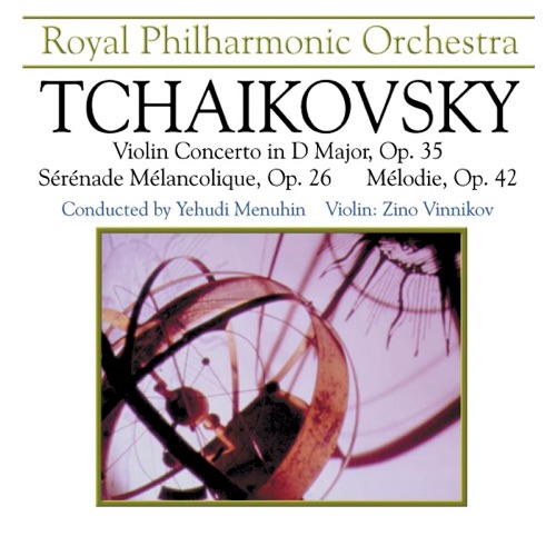 Tchaikovsky: Violin Concerto in D Major, Op. 35 & Serenade Melancolique, Op. 26, Melodie, Op. 42