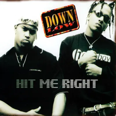Hit Me Right  - EP - Down Low
