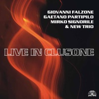 Live In Clusone - Giovanni Falzone, Gaetano Partipilo, Mirko Signorile & New Trio