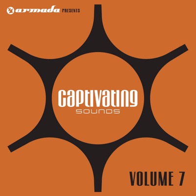Armada Presents Captivating Sounds, Vol. 7