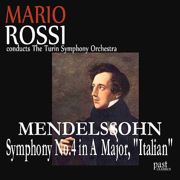Mendelssohn: Symphony No. 4 In A Major, "Italian"