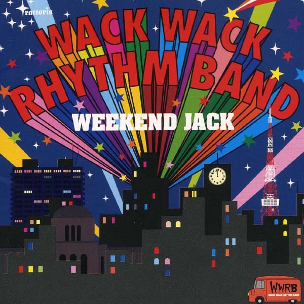 WACK WACK RHYTHM BAND 7インチレコード WACK WACK RHYTHM BAND / WACK WACK RHYTHM BAND – TICRO MARKET