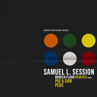 Broken Floor (Remixed), Pt. 1 - Single - Samuel L Session
