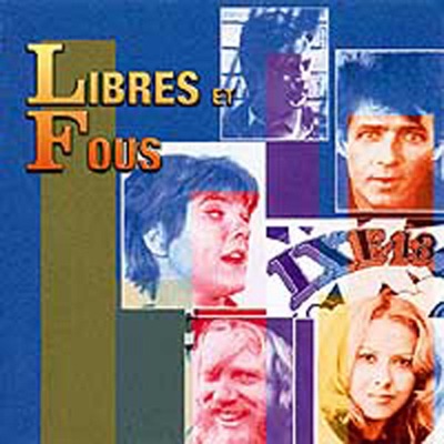 Libres et fous