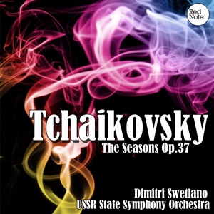 The Seasons in B Flat Major, Op.37: IV. April: Lily of the Valley - Allegretto con moto ed un poco rubato