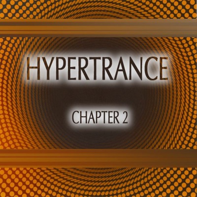 Hypertrance (Chapter Two)