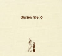 O - Damien Rice