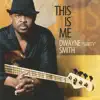 Dwayne "Smitty" Smith - 201 Lynwood