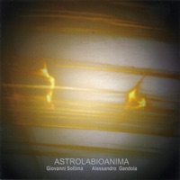 Astrolabioanima - Giovanni Sollima & Alessandro Gandola