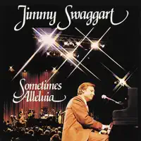Sometimes Alleluia — Jimmy Swaggart