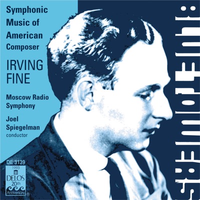 Fine, I.: Music for Orchestra - Diversions - Symphony - Blue Towers - Toccata Concertante