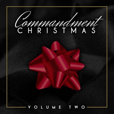 Commandment Christmas Vol. 2