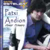 Patxi Andión & Mocedades - Amor Primero