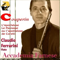 François Couperin: The Apotheosis - Claudio Ferrarini & Accademia Farnese