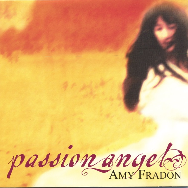 Обложка альбома «Passion Angel» — Amy Fradon