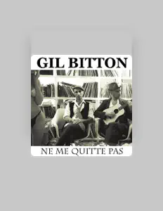 Listen to Gil Bitton, watch music videos, read bio, see tour dates & more!