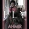 Fly - Ahmir lyrics