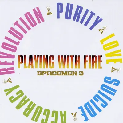 Playing With Fire - Spacemen 3