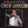 El Disco de Oro de, Cheo Garcia