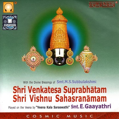 Sri Venkatesa Suprabhatam Sri Vishnu Sahasranamam