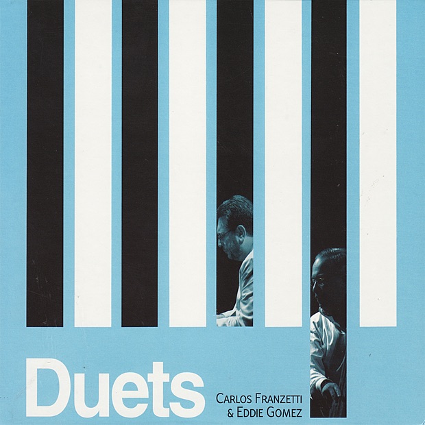 Обложка альбома «Duets» — Carlos Franzetti & Eddie Gomez