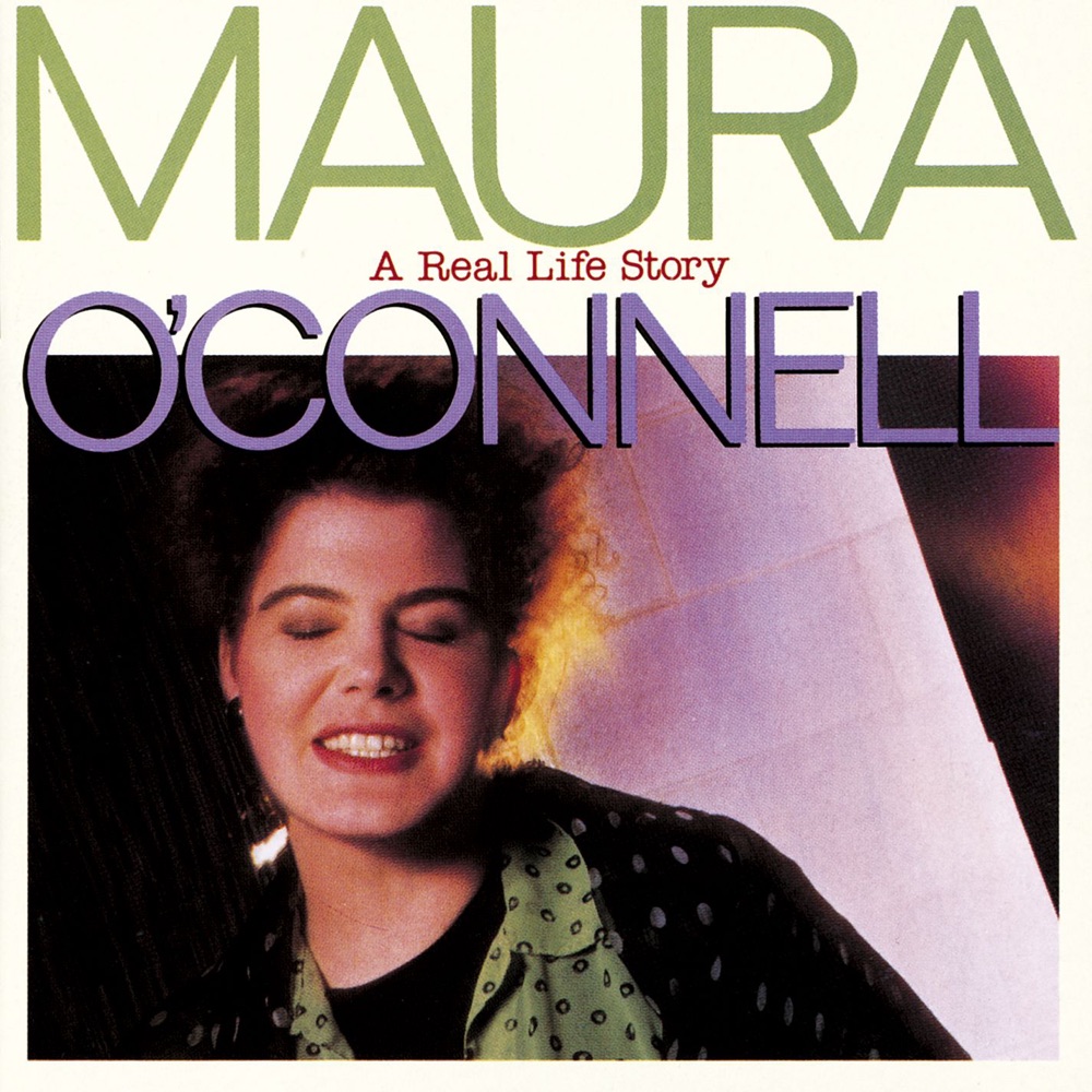 Обложка альбома «A Real Life Story» — Maura O'Connell