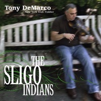 The Sligo Indians by Tony DeMarco on Apple Music