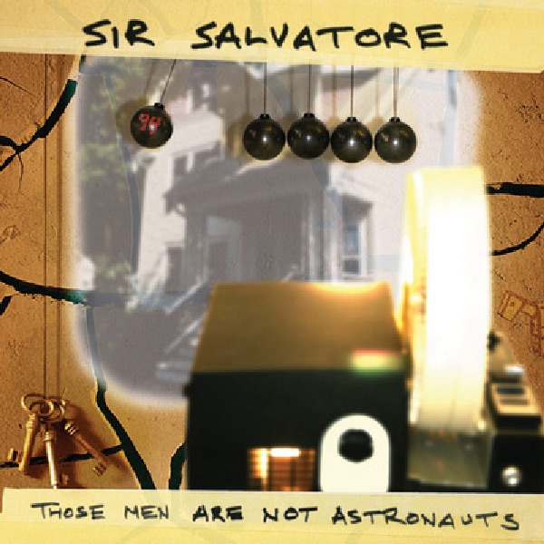 Those Men Are Not Astronauts - EP