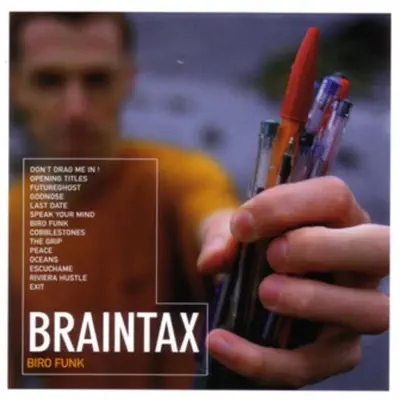 Ascolta 'Biro Funk' di Braintax