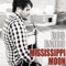 Mississippi Moon - Rob Baird lyrics