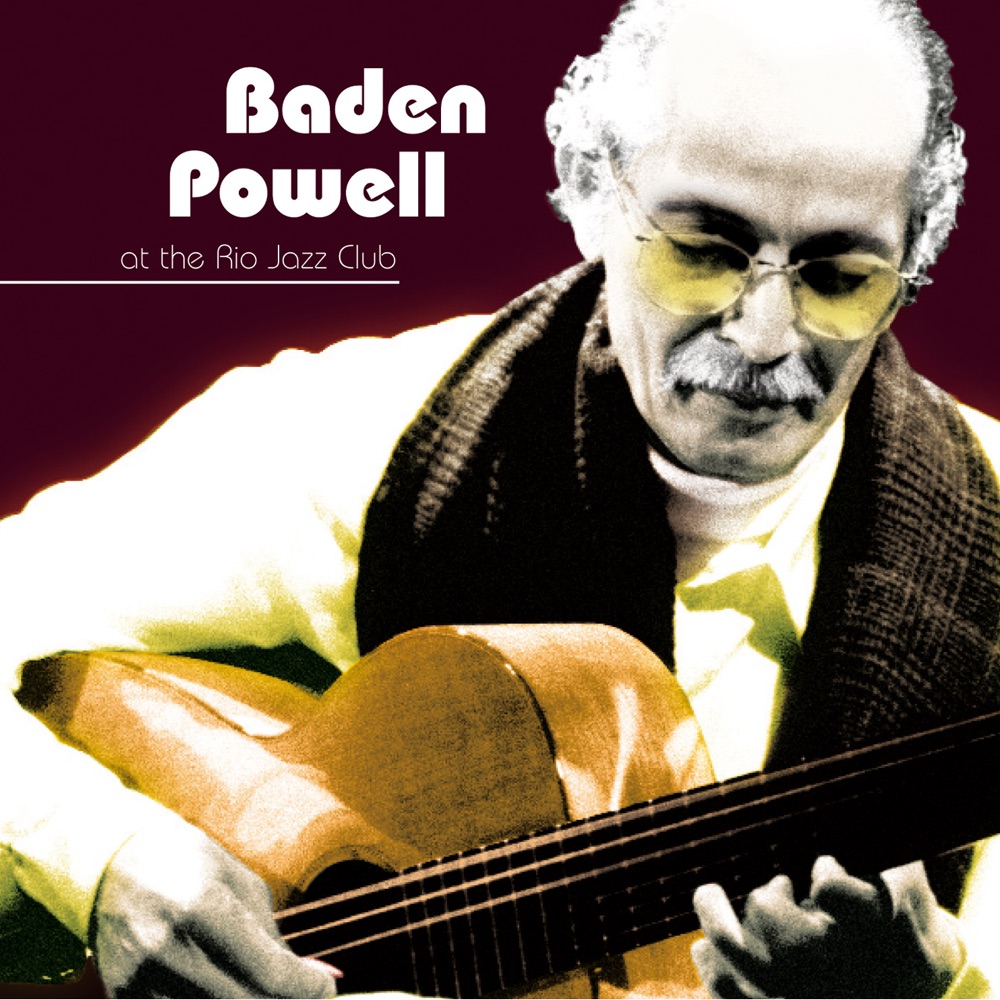 Обложка альбома «At the Rio Jazz Club» — Baden Powell