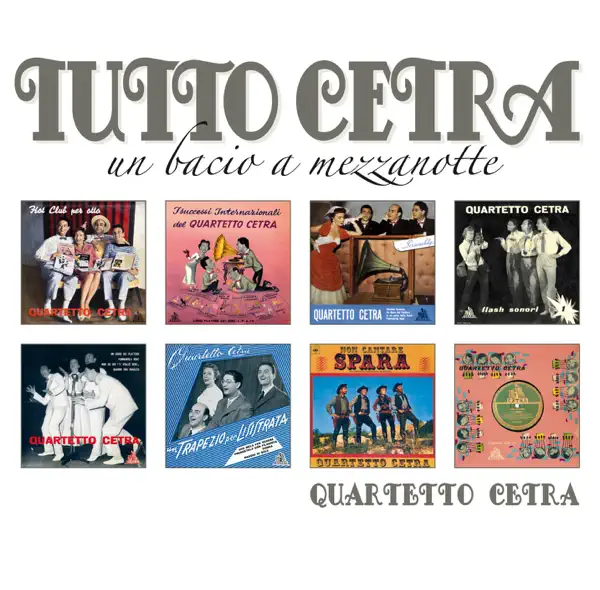 Un Bacio A Mezzanotte — Quartetto Cetra
