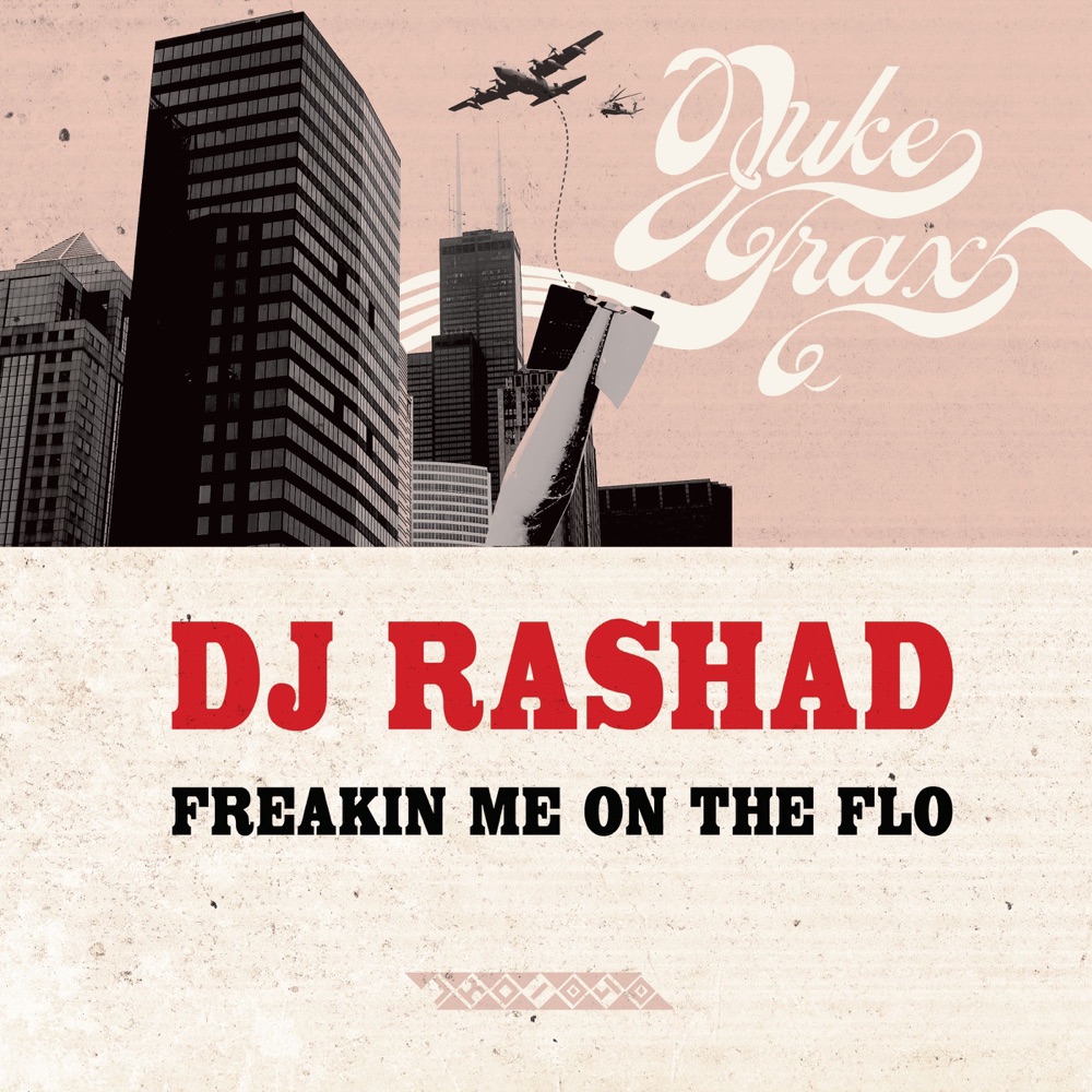 Обложка альбома «Freakin Me On the Flo» — DJ Rashad