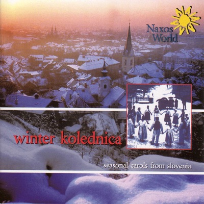 Slovenia Various: Winter Kolednica (Carols)