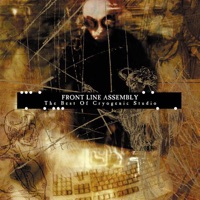 The Best Of Cryogenic Studios - Front Line Assembly