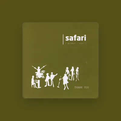 Listen to Safari (Gospel - Soul), watch music videos, read bio, see tour dates & more!